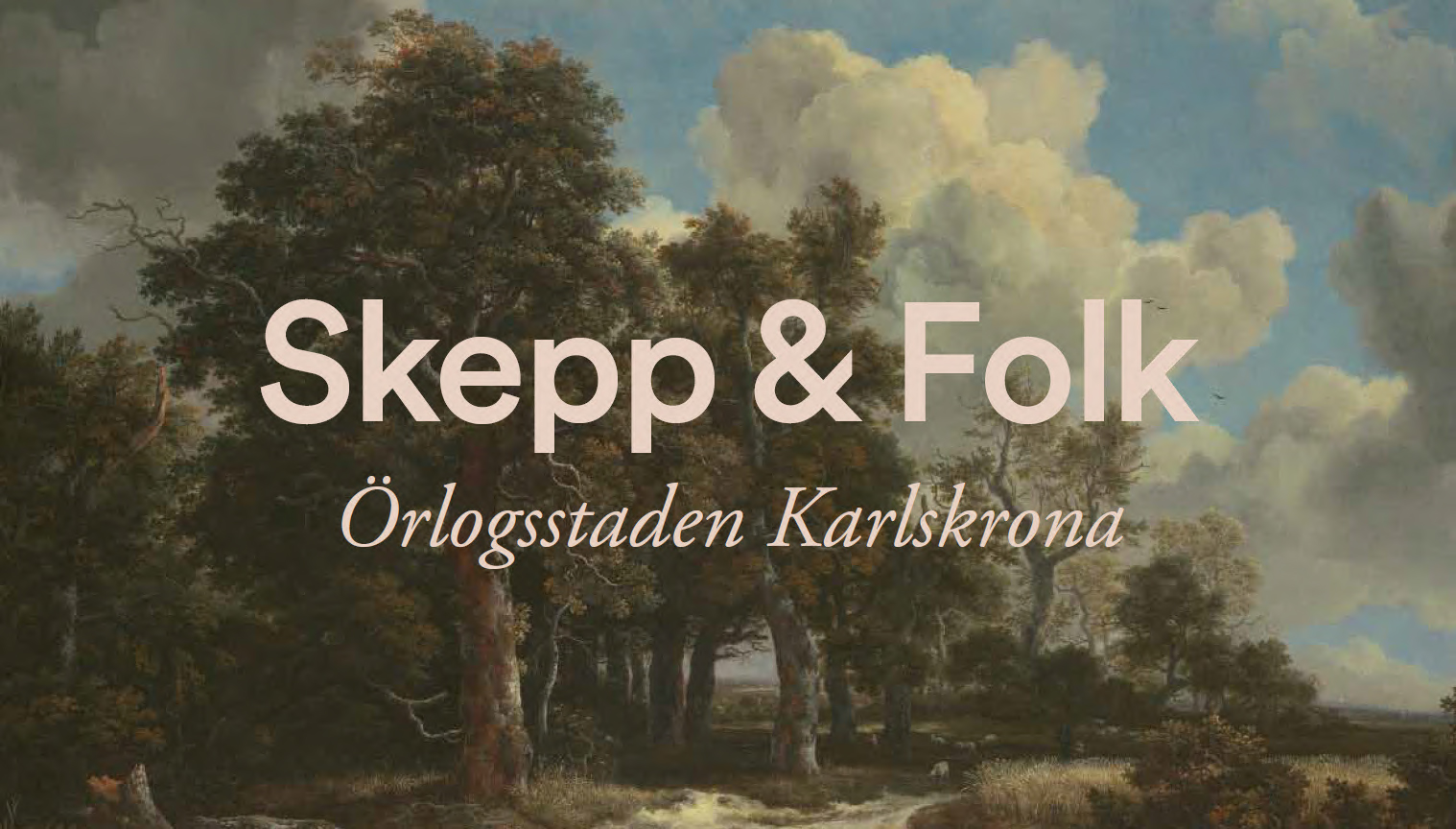 Skepp & folk - Örlogsstaden Karlskrona